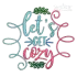 Let's Get Cozy Machine Embroidery Design by Apex