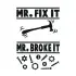 Mr. Fix It and Mr. Broke It Father's Day SVG Cuttable Design