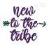 New to the Tribe Machine Embroidery Design
