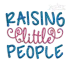 Raising Growing Little People Machine Embroidery Design