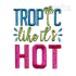 Topic Like Its Hot
